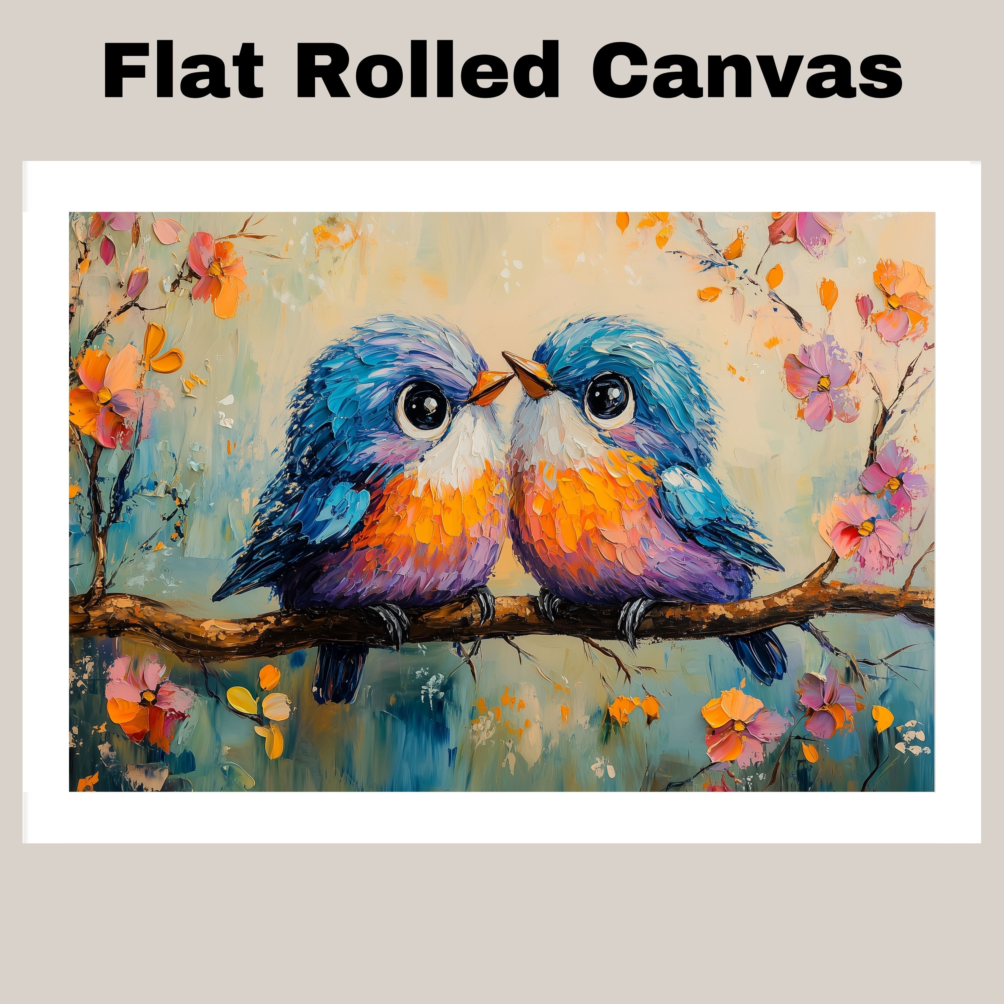 Painting of Two Cute Plump Birds Sitting Close Together on a Blossom Covered Branch with Bright Feathers Big Eyes and a Playful Springtime Background on Ready to Hang 1.5" Thick Canvas Wrap, Floating Framed Canvas, Flat Rolled Canvas