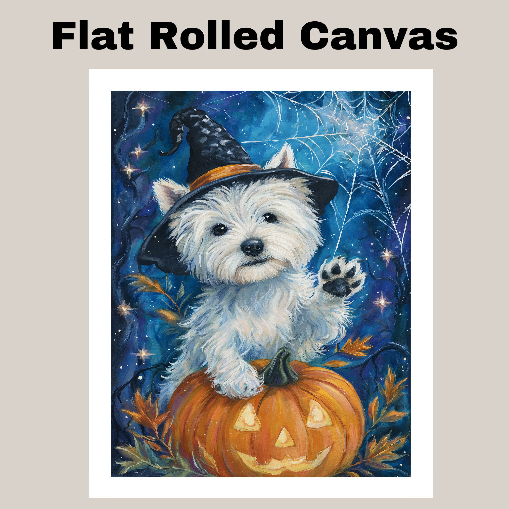 Westie Puppy Halloween Artwork with Witch Hat Pumpkin Dog Décor Canvas Art Ready to Hang Witch Halloween  on Ready to Hang 1.5" Thick Canvas Wrap, Floating Framed Canvas, Flat Rolled Canvas